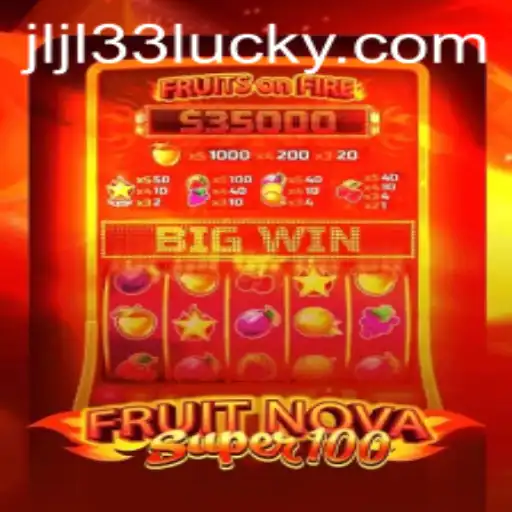 Exploring the Exciting World of FruitNovaSuper100: A Deep Dive into Gameplay and Mechanics