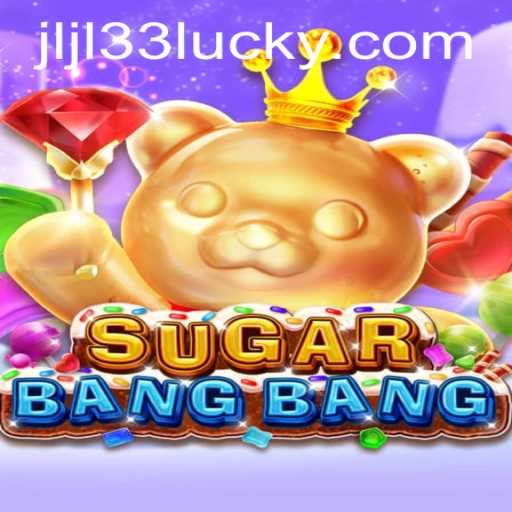 Discover the Thrilling World of SUGARBANGBANG: Game Description, Introduction, and Rules